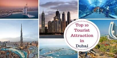 Top 10 Attractions That You Should Never Miss While Visiting Dubai in 2021
